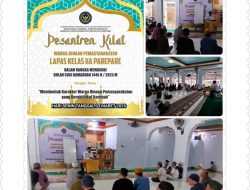 DIBALIK JERUJI Besi TIDAK MENGHALANGI WBP LAPAS IIA PAREPARE MENJALANKAN IBADAH DI BULAN SUCI RAMADHAN 1446 H/ 2025 M, SALAH SATUNYA PESANTREN KILAT.