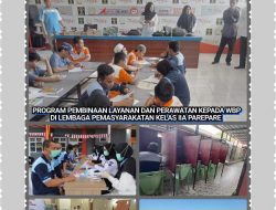 Lapas IIA Parepare Terus Berkomitmen Tingkatkan Kualitas Pelayanan Perawatan Dan Program Pembinaan Kepada WBP.